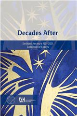 DECADES AFTER: SERBIAN LITERATURE 1991-2021